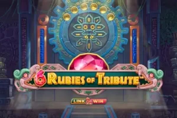 6 Rubies of Tribute