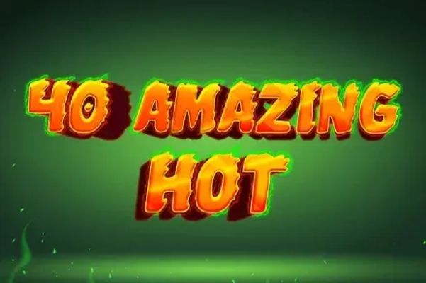 40 Amazing Hot