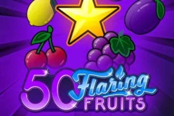 50 Flaring Fruits